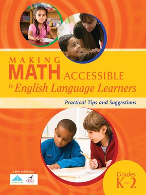 cover image of Making Math Accessible to English Language Learners (Grades K-2)